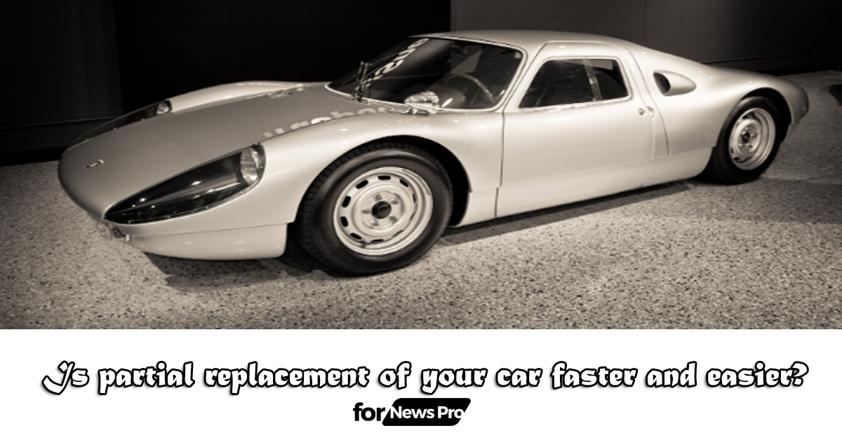 Is partial replacement of your car faster and easier